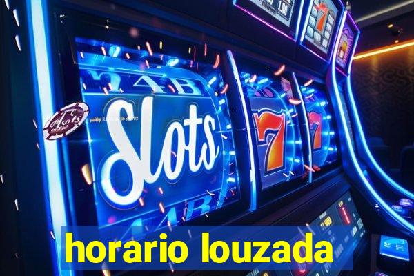 horario louzada